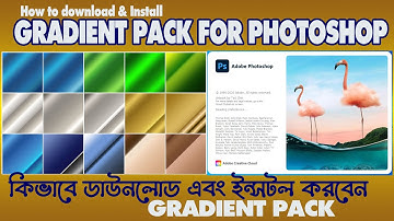 How to download and add Gradient Pack for Photoshop | Gradient Pack download tutorial