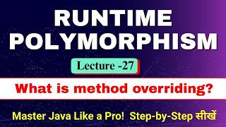 #27 Run time Polymorphism in Java | What is Method Overriding in Java? | Tpoint Tech