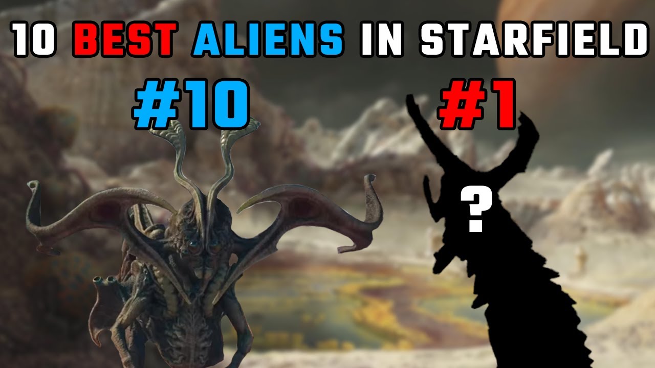 Top 10 BEST Aliens in Starfield - YouTube