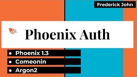Phoenix 1.3 Authentication - Deep Dive