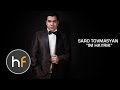 Saro Tovmasyan - Im Hayrik (Audio) // Armenian Pop // HF Exclusive Premiere // HD