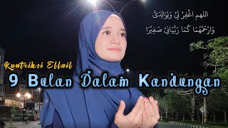 😭😭😭 SEMBILAN BULAN DALAM KANDUNGAN - Kuntriksi Ellail