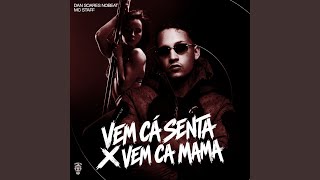 Vem cá senta X Vem ca Mama - Mc Staff, Dan Soares NoBeat & Tropa da W&S