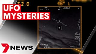 US authorities hold first hearing on UFO mystery sightings in decades | 7NEWS