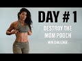 Day 1 FIX THE MOM POOCH HIIT | Mini Challenge🔥
