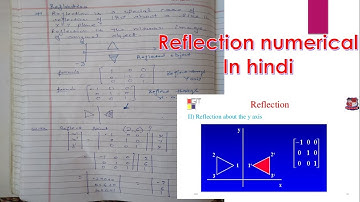 Reflection transformation numerical in 2d in hindi in computer graphics