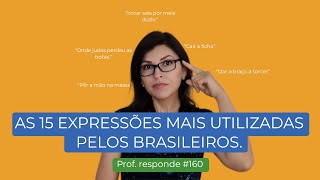 As 15 expressões mais utilizadas pelos brasileiros 🗣 | Prof. Responde #160