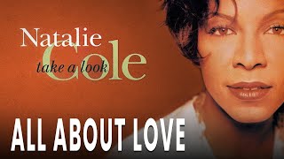 Natalie Cole - All About Love (Official Audio)