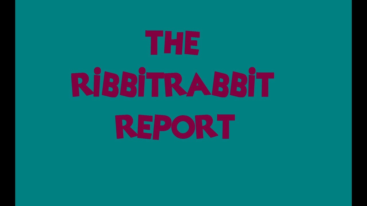 THE RIBBITRABBIT REPORT VOL. 18