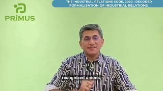 Industrial Relations Code, 2020 | Formalisation of Industrial Relations |