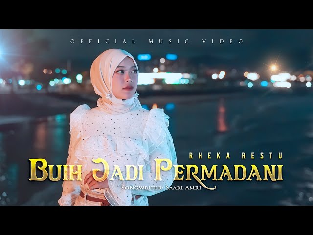 Rheka Restu - Buih Jadi Permadani (Official Music Video) class=