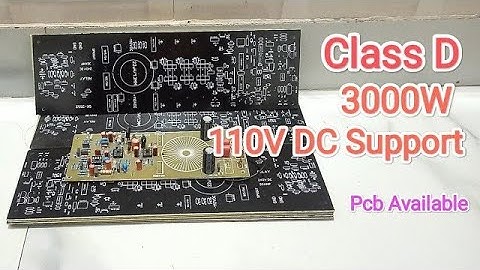 3000 Watt Class D || 110V DC Supported || IRFP260N Mosfect || Mini 2000w Class D || Amplifier Pcb ||
