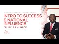 Intro To Success and National Influence | Dr. Myles Munroe