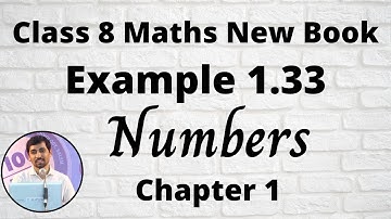 TN Class 8 Maths Example 1.33 Numbers Chapter 1 New Book 2020 TamilNadu Syllabus AlexMaths