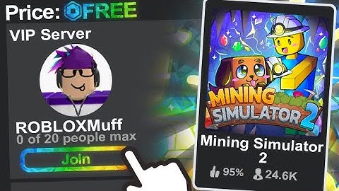 ROBLOX MINING SIMULATOR 2  FREE VIP SERVERS! 2022