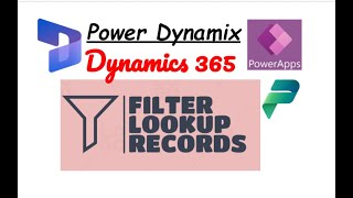 Filter Lookup Records in Power App - Dynamics 365 | Power Platform