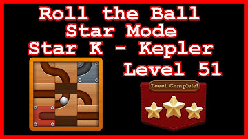 Roll the Ball Kepler Level 51 (Star Mode - Star K) - Lösung Solution Walkthrough