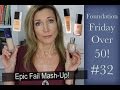 Foundation Friday Over 50 ~ 5 Epic Fails!