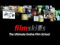 Welcome to FilmSkills - The Ultimate Online Film School