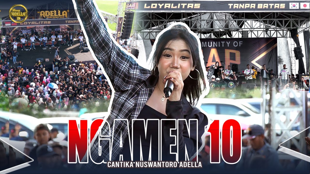 NGAMEN 10   Cantika Nuswantoro Adella   OM ADELLA Live Plumbungan Pati  GAP COMMUNITY 