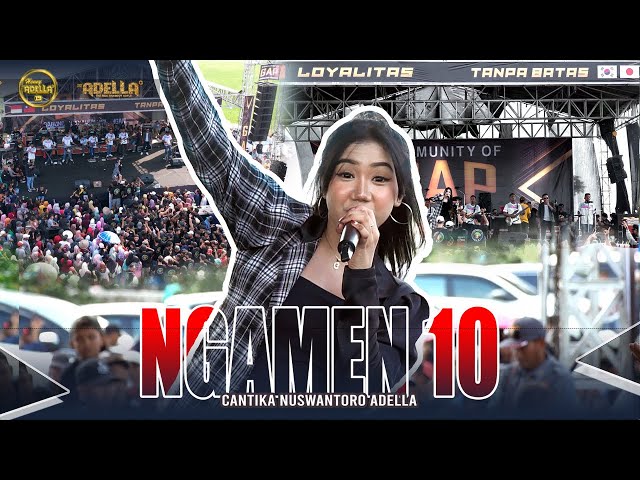 NGAMEN 10 - Cantika Nuswantoro Adella - OM ADELLA Live Plumbungan Pati ( GAP COMMUNITY ) class=