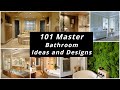 101 Master Bathroom Ideas and Designs