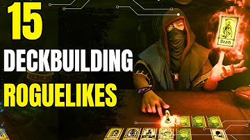 Top 15 Deckbuilding Roguelikes You Can’t Miss in 2024!