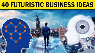 40 Futuristic Business Ideas for Future Business Startup screenshot 4