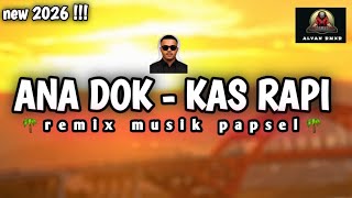 🌴Lagu Remix Papsel - Kas Rapi - ALVAN REMIXER||❗️