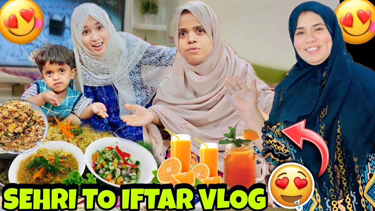 Sanober Choti Ki Farmaish Par Special😍 Sehri Or Iftari Banaye🤤😋 | Sehri Se Iftar Tak Ki Routine🤩