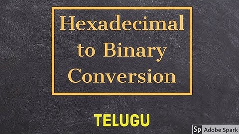 Hexadecimal to Binary Conversion || Digital Electronics in Telugu.