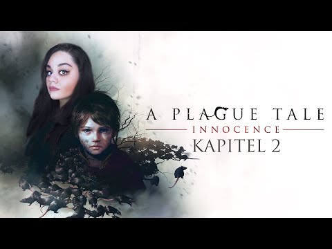 #02 A Plague Tale: Innocence - Die Fremden