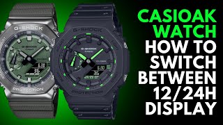 How to change AM/PM to 24h on the Casioak | 24h Military Time vs 12h Mode on a Casioak