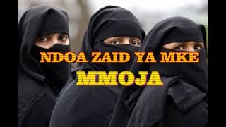 NDOA ZAIDI YA MKE MMOJA.USTADH DIMOSO