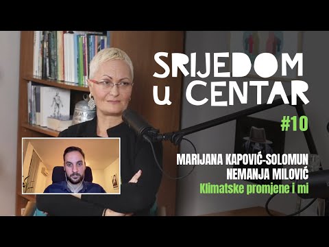 Srijedom u Centar #10 - Klimatske promjene i mi