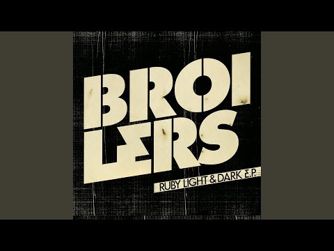 Broilers - Ruby Light and Dark