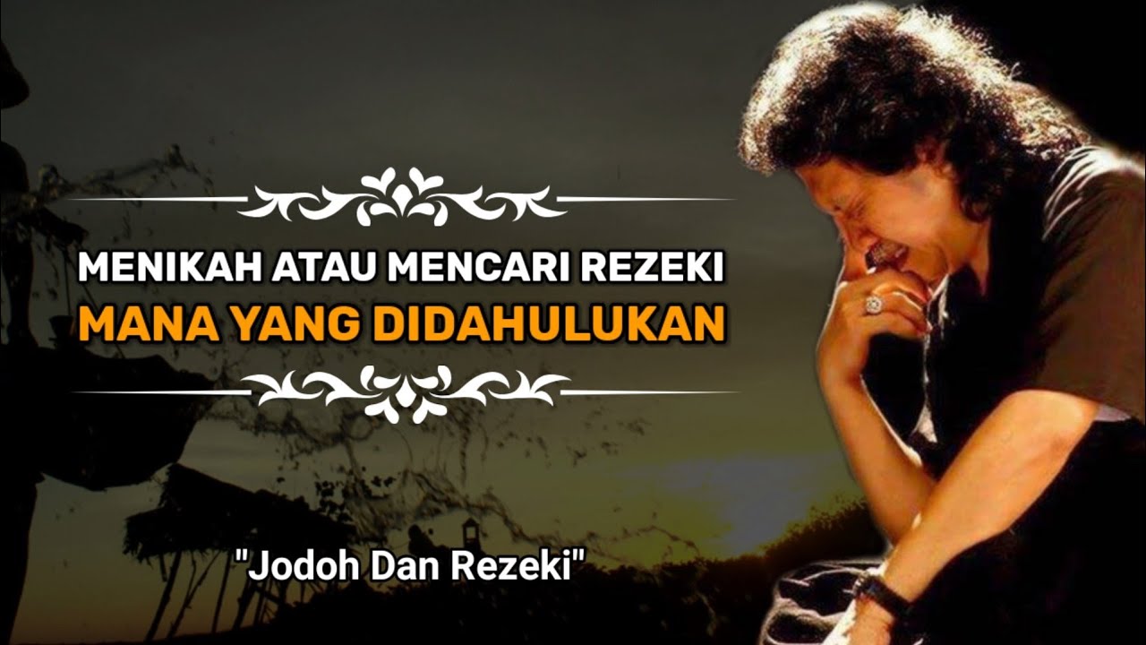 🔴 Antara Jodoh Dan Rezeki | Cak Nun