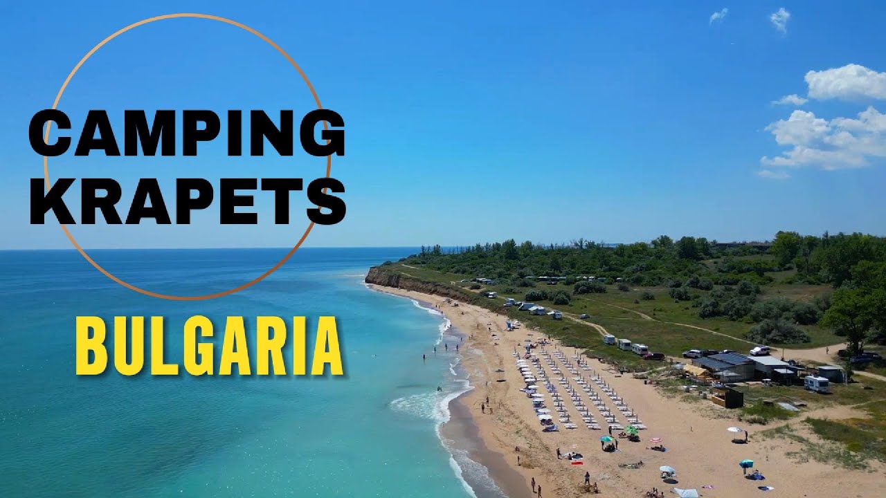 CAMPING   KRAPETS  BULGARIA , Krapets Beach Camping,   VACANTA 2024  EP. 2
