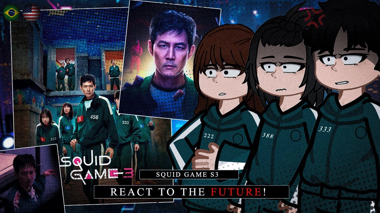 🩸🔫 Squid Game Season 3 React To The Future - Gacha React 🇺🇸/🇧🇷