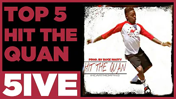 Hit The Quan - Top 5 Videos!