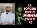 La sorciere revient lui rendre visite mais pourquoi  partie 2