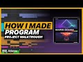 How I Made &quot;Program&quot; | Ableton Live Project Breakdown