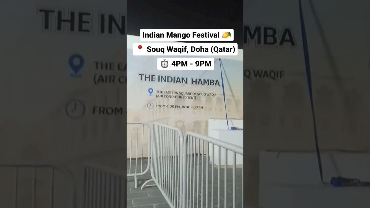 Indian Mango Festival 🥭🥰❤️🇮🇳🇶🇦 