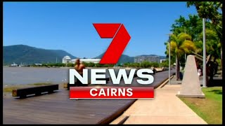 Seven News Cairns - Full Bulletin (01/07/2021)