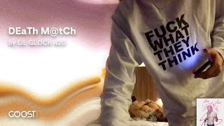 LIL GLOCK 420 - DEaTh M@tCh (Official Audio)