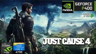 Just Cause 4 | on Nvidia Quadro P400 2GB + i7 4790 + 16GB RAM | Test 2025