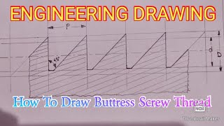 Engineering Drawing | How To Draw Buttress Screw Thread