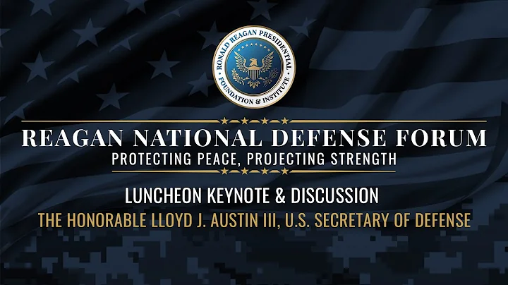 REAGAN NATIONAL DEFENSE FORUM 2022: Luncheon Keynote
