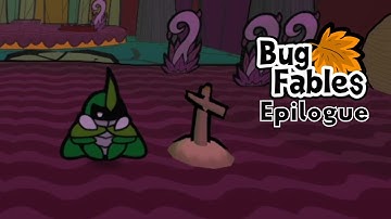 Bug fables (Epilogue) Kabbu