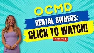 OCMD Rental OWNERS (Watch NOW)!
